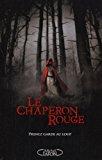 Bild des Verkufers fr Le Chaperon Rouge : Prenez Garde Au Loup zum Verkauf von RECYCLIVRE