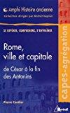 Bild des Verkufers fr Rome, Ville Et Capitale : De Csar  La Fin Des Antonins zum Verkauf von RECYCLIVRE