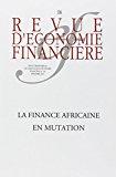 Seller image for Revue D'conomie Financire, N 116. La Finance Africaine En Mutation for sale by RECYCLIVRE