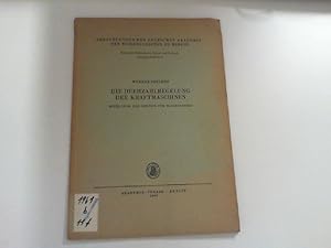 Bild des Verkufers fr Die Drehzahlregelung der Kraftmaschinen. Mitteilung der Sektion fr Maschinenbau. Klasse fr Mathematik, Physik und Technik Nr. 9. - Jahrgang 1960. zum Verkauf von Zellibooks. Zentrallager Delbrck