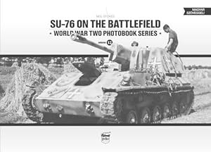 Bild des Verkufers fr SU-76 on the Battlefield (Hardcover) zum Verkauf von Grand Eagle Retail