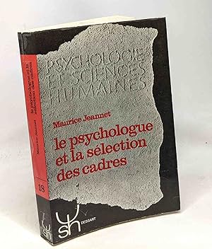 Seller image for Le psychologue et la slection des cadres for sale by crealivres