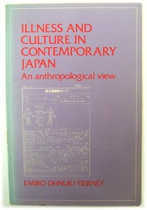 Bild des Verkufers fr Illness and Culture in Contemporary Japan: An Anthropological View zum Verkauf von PsychoBabel & Skoob Books