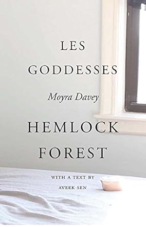 Imagen del vendedor de Moyra Davey: Les Goddesses/Hemlock Forest by Sen, Aveek [Paperback ] a la venta por booksXpress
