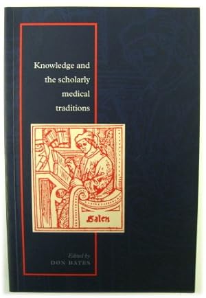Bild des Verkufers fr Knowledge and the Scholarly Medical Traditions zum Verkauf von PsychoBabel & Skoob Books