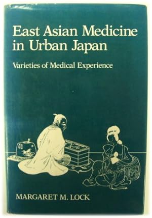 Immagine del venditore per East Asian Medicine in Urban Japan: Varieties of Medical Experience venduto da PsychoBabel & Skoob Books