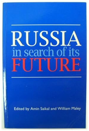 Seller image for Russia in Search of Its Future for sale by PsychoBabel & Skoob Books