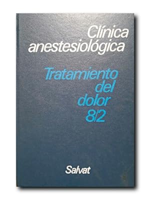 Seller image for CLNICA ANESTESIOLGICA. Vol. 8. Nm. 2: TRATAMIENTO DEL DOLOR for sale by LIBRERIA CLIO
