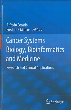 Seller image for Cancer Systems Biology, Bioinformatics and Medicine_ Research and Clinical Applications for sale by San Francisco Book Company