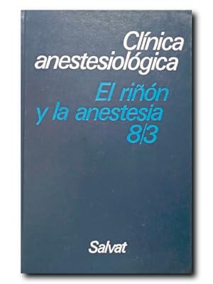 Seller image for CLNICA ANESTESILOGICA. Vol. 8. Nm. 3: EL RIN Y LA ANESTESIA for sale by LIBRERIA CLIO