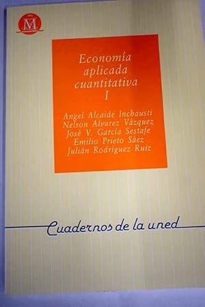 Seller image for Economa aplicada cuantitativa, I for sale by TraperaDeKlaus