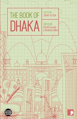 Imagen del vendedor de The Book of Dhaka: A City in Short Fiction (Reading the City) : A City in Short Fiction a la venta por AHA-BUCH