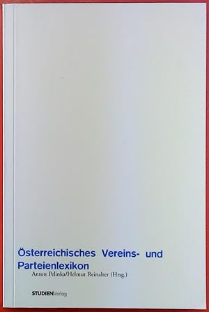 Bild des Verkufers fr sterreichisches Vereins- und Parteienlexikon. Von der Aufklrung bis 1938 zum Verkauf von biblion2