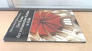 Bild des Verkufers fr Der Kranz der romanischen Kirchen in Köln zum Verkauf von BoundlessBookstore