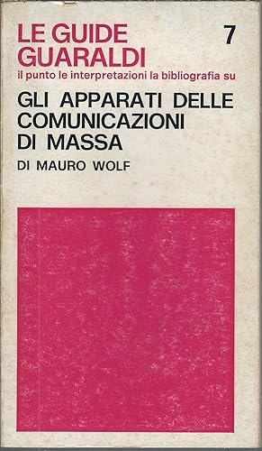 Imagen del vendedor de GLI APPARATI DELLE COMUNICAZIONI DI MASSA LE GUIDE GUARALDI - 7 - a la venta por Libreria Rita Vittadello