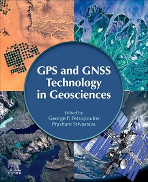 Seller image for GPS and GNSS Technology in Geosciences for sale by GreatBookPricesUK