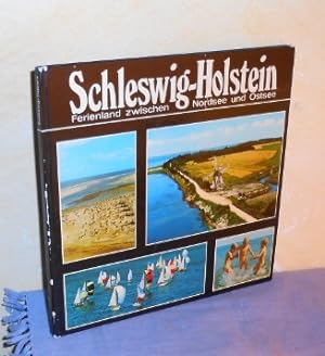 Schleswig-Holstein. Ferienland zwischen Nordsee und Ostsee (Deutsch/ Englisch. German/ English)