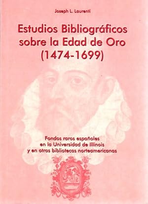 Imagen del vendedor de Estudios bibliogrficos sobre la edad de oro (1474-1699) Fondos raros espaoles en la Universidad de Illinois y en otras bibliotecas norteamericanas . a la venta por Librera Astarloa