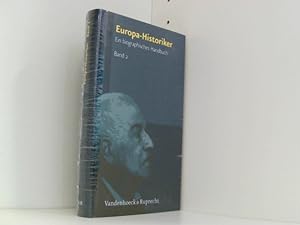 Seller image for Europa-Historiker: Europa-Historiker 2. Ein biographisches Handbuch: Bd 2 for sale by Book Broker