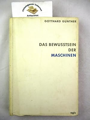 Bild des Verkufers fr Das Bewutsein der Maschinen : Eine Metaphysik der Kybernetik. zum Verkauf von Chiemgauer Internet Antiquariat GbR