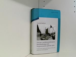 Seller image for Die See- und Kstenfischerei Mecklenburgs und Vorpommerns 1918 bis 1960: Traditionelles Gewerbe unter konomischem und politischem Wandlungsdruck. . Darstellungen zur Zeitgeschichte, Band 87) for sale by Book Broker