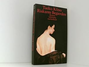 Image du vendeur pour Riskante Begierden: Roman (suhrkamp taschenbuch) mis en vente par Book Broker