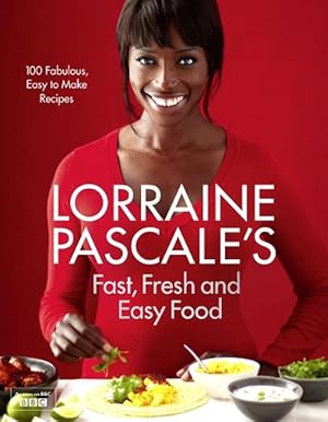 Immagine del venditore per Lorraine Pascale's Fast, Fresh and Easy Food (Paperback) venduto da Grand Eagle Retail