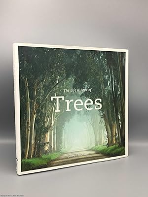 Immagine del venditore per The Life & Love of Trees: He who plants a tree, plants a hope venduto da 84 Charing Cross Road Books, IOBA