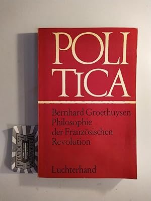 Seller image for Philosophie der Franzsischen Revolution. for sale by Druckwaren Antiquariat