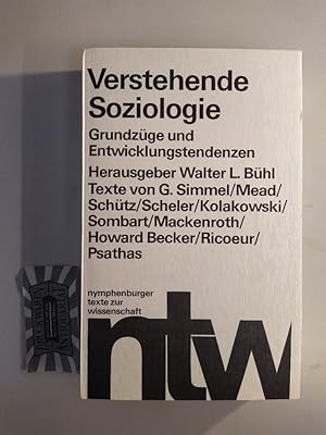 Verstehende Soziologie : Grundzüge u. Entwicklungstendenzen; 11 Aufsätze. [Texte von G. Simmel u....