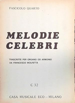 Bild des Verkufers fr Melodie celebri C 32 - Fascicolo Quarto zum Verkauf von Librodifaccia