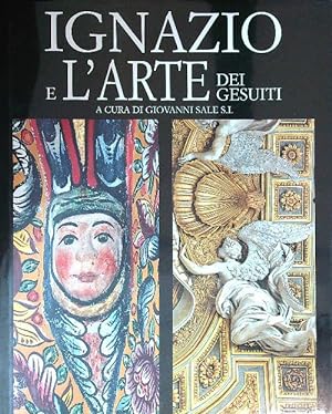Bild des Verkufers fr Ignazio e l'arte dei gesuiti zum Verkauf von Librodifaccia