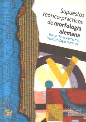 SUPUESTOS TEORICO-PRACTICOS DE MORFOLOGIA ALEMANA