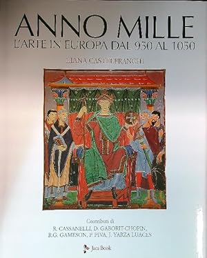 Bild des Verkufers fr L' anno mille. L'arte in Europa dal 950 al 1050 zum Verkauf von Librodifaccia