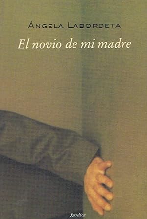 Seller image for EL NOVIO DE MI MADRE for sale by Librera Torren de Rueda