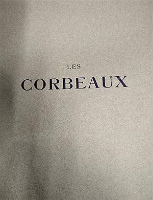 LES CORBEAUX - Lithographies originales de HUGUES DE BEAUMONT.