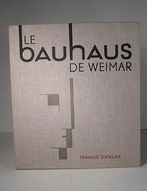 Le Bauhaus de Weimar de 1919-1924. Travaux d'atelier