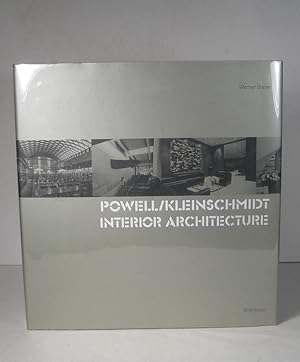 Imagen del vendedor de Powell Kleinschmidt. Interior Architecture a la venta por Guy de Grosbois