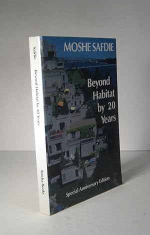 Beyond Habitat by 20 Years. Special Anniversary Edition