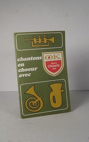 Chantons en choeur avec O'Keefe / Sing Along with O'Keefe