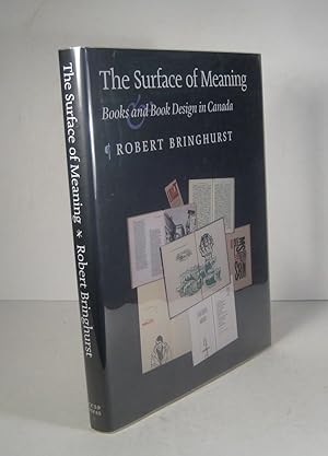 The Surface of Meaning. Books and Book Design in Canada