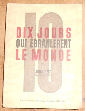 Dix Jours Qui Ebranlèrent Le Monde