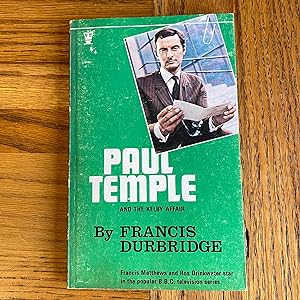 Seller image for Paul Temple and the Kelby Affair for sale by James M Pickard, ABA, ILAB, PBFA.