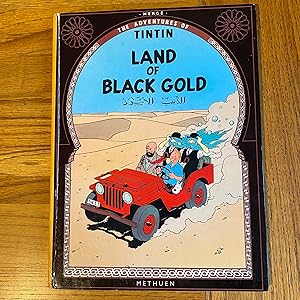 Seller image for The Adventures of TinTin - Land Of Black Gold for sale by James M Pickard, ABA, ILAB, PBFA.