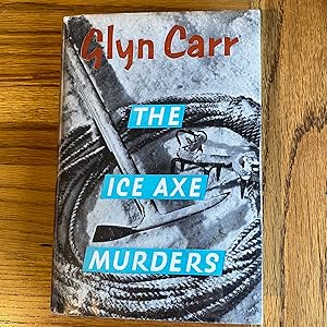 Seller image for The Ice Axe Murders for sale by James M Pickard, ABA, ILAB, PBFA.