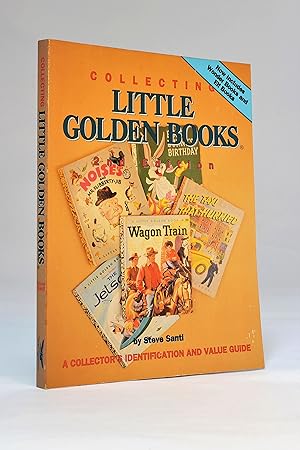 Collecting Little Golden Books: A Collector's Identification & Value Guide