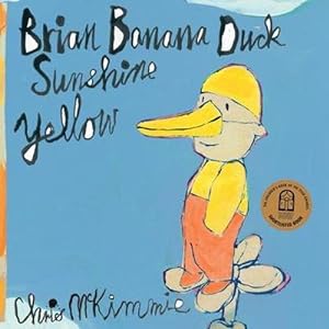 Seller image for Brian Banana Duck Sunshine Yellow (Paperback) for sale by Grand Eagle Retail