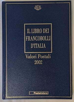 Il libro dei francobolli d'Italia. Valori postali 2002