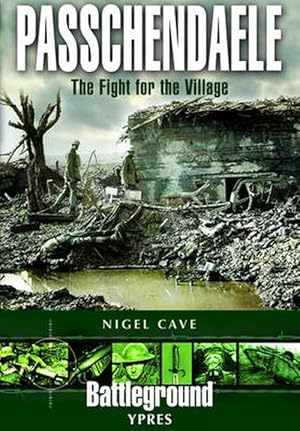 Imagen del vendedor de Passchendaele: The Fight for the Village (Paperback) a la venta por Grand Eagle Retail