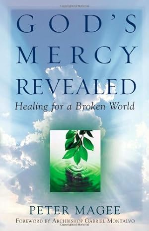 Image du vendeur pour GOD'S MERCY REVEALED: HEALING FO mis en vente par Big River Books